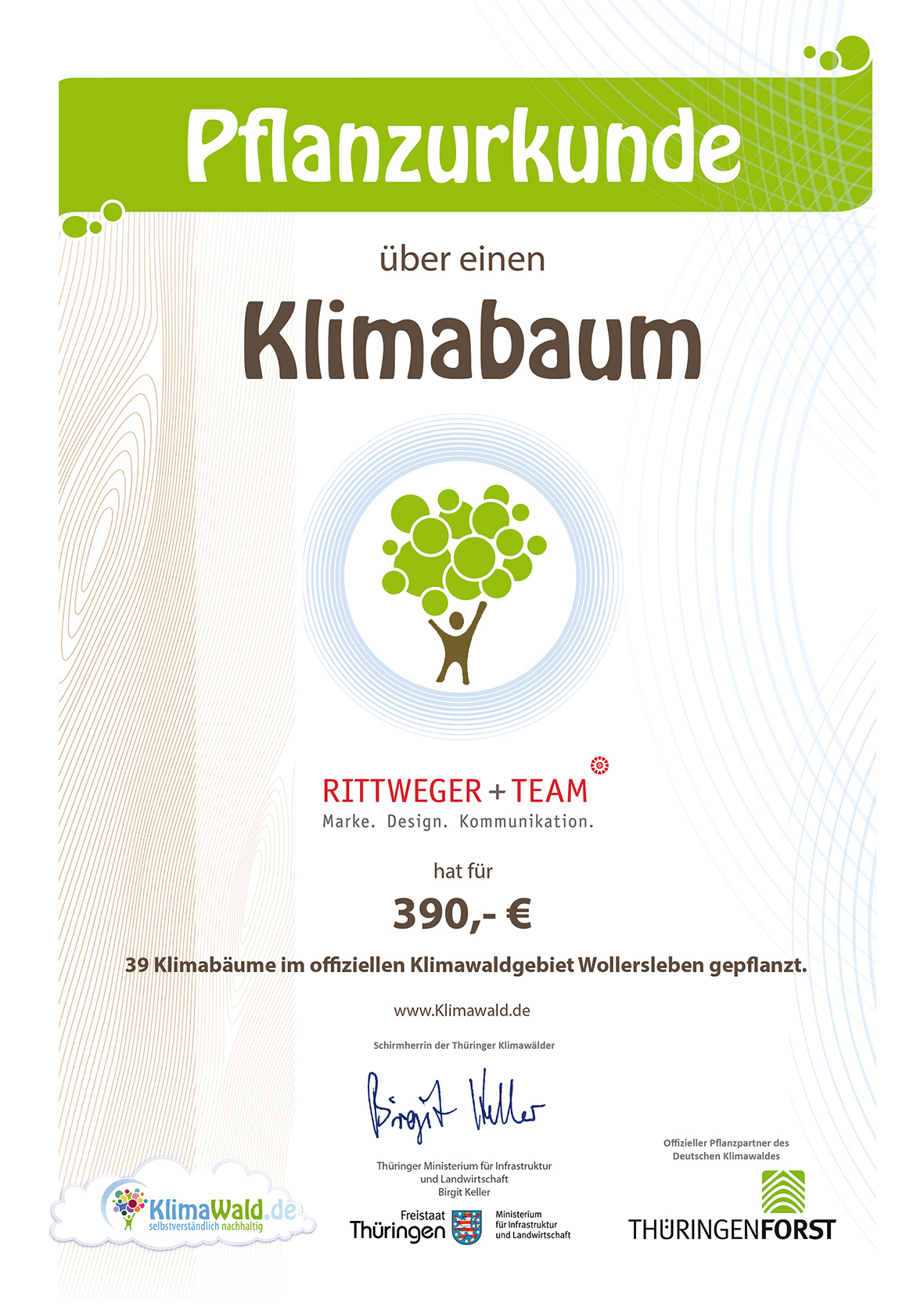 Klimaurkunde – RITTWEGER + TEAM Werbeagentur GmbH hat 39 Klimabäume im offiziellen Klimawaldgebiet Wollersleben gepflanzt.